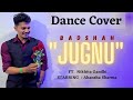 JUGNU BADSHAH NIKITA GANDHI DANCE COVER CHOREOGRAPHED BY PRAVIN MHASKE X SHIVAM MANGNALE