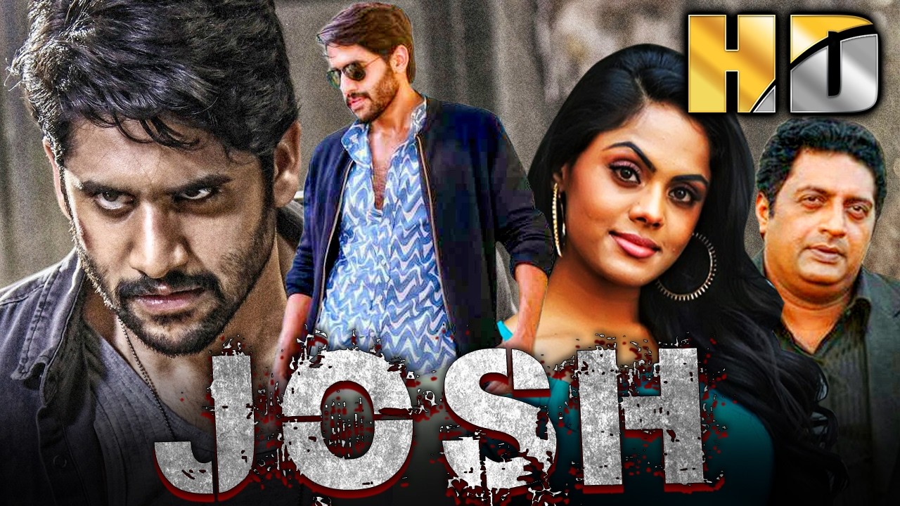 Josh - जोश (HD) Naga Chaitanya South Superhit Full Movie | Karthika Nair | नागा चैतन्य की फिल्म