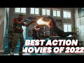 10 Best Extreme Action Movies of 2022