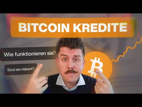 Was sind Bitcoin Kredite und warum sind sie so beliebt?