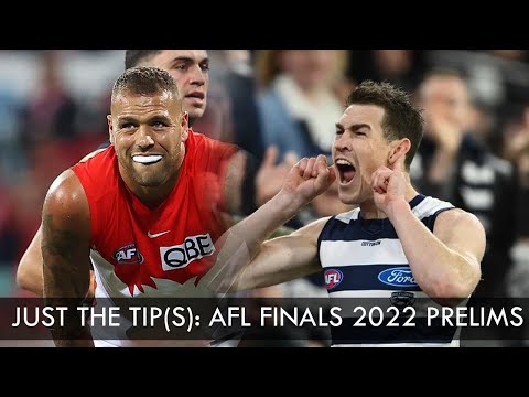 Just the Tip(s): 2022 AFL Preliminary Finals (Week 3)