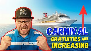 Carnival Raises Gratuities & Cruises Are Not Happy | Why It Happened & What's Next