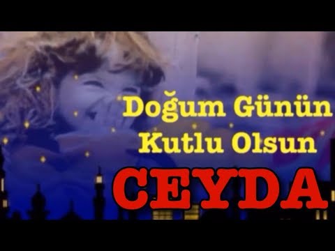 İYİ Kİ DOĞDUN CEYDA 3. KOMİK DOĞUM GÜNÜ MESAJI 🎂 *ABİDİN KUKLA*