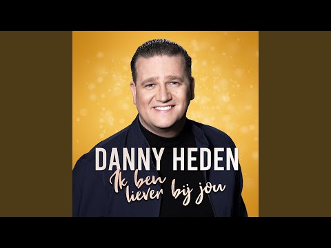 Ik ben liever bij jou