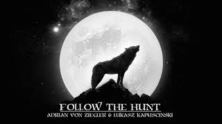 Celtic Music - Follow the Hunt (feat. Lukasz Kapuscinski)