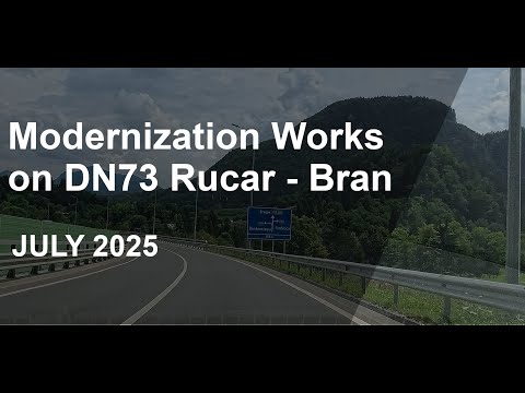 Modernization Works on DN73 Rucar - Bran