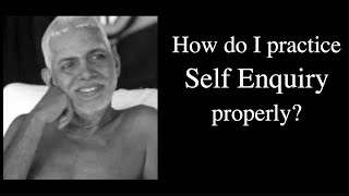 How to Practice Self Inquiry
