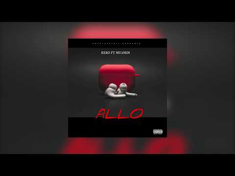 Kero Feat Mu2min - Allo  كيرو  مؤمن ـ ألو