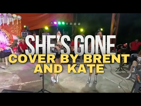 She’s Gone Cover by Brent and Kate | RnB D’Sidestreet Band