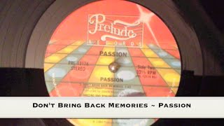 Don't Bring Back Memories/Dancing and Romancing ~ Passion