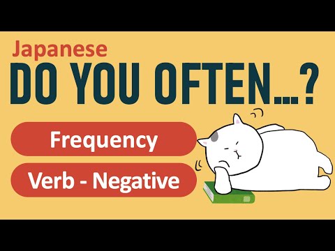 [GENKI Lesson 3] Negative Verbs & frequency adverbs