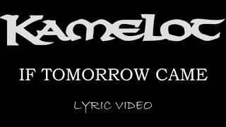 Kamelot - If Tomorrow Came - 2010 - Lyric Video