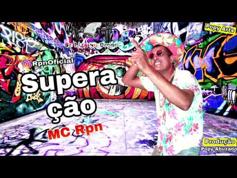 Mc Drone (Rpn) - 'SUPERAÇÃO' (Brega Funk)