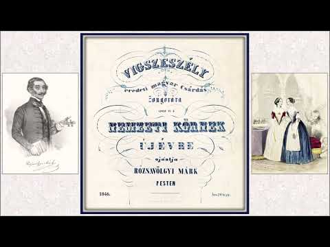 1846, Rózsavölgyi Márk: Vígszeszély – Eredeti magyar Csárdás