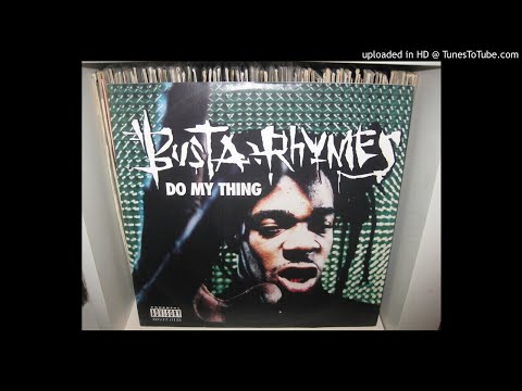 BUSTA RHYMES  do my thing (  fila brazillia mix 3 ( 7,07 )