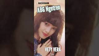 Download lagu VETY VERA - ABG NGETREN mp3