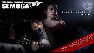 Semoga - Kla Project (Cover by Putri Lapasu feat Uki Nagabonar)