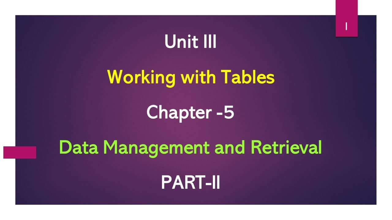RO - Unit III - Chapter -5 - Data Management and Retrieval - PART-II