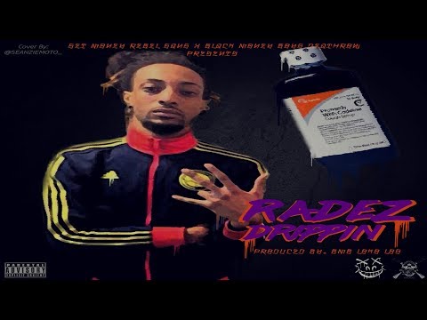 Radez - Drippin (Prod. by BMB Loko Los)