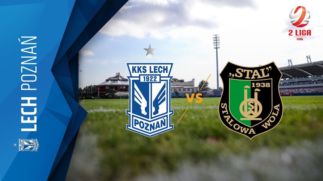 2 liga na żywo: Lech II Poznań - Stal Stalowa Wola [TRANSMISJA WIDEO]