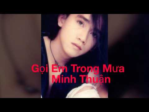 Gọi em trong mưa - Minh Thuận