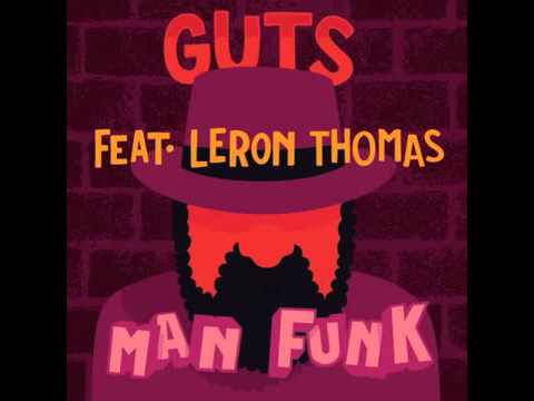 Guts Man Funk (feat. Leron Thomas) [Official Audio]