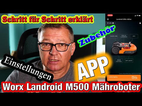Worx Landroid-App - Einstellung - Zubehör - Schritt für Schritt erklärt | Willi-0815