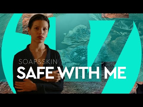 Soap&Skin - Safe With Me / AUSTRIA 27 (Official Preview Video)
