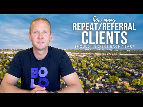 How Many Repeat/Referral Clients Should I Expect Each Year?!