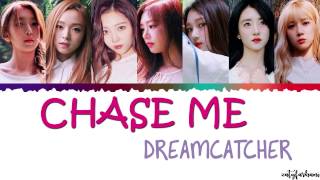 Download lagu Dreamcatcher (드림캐쳐) - CHASE ME Lyrics [Color Coded_Han_Rom_Eng] mp3