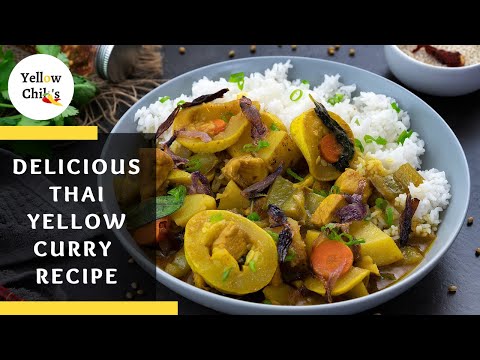 Best Thai Yellow Chicken Curry Recipe