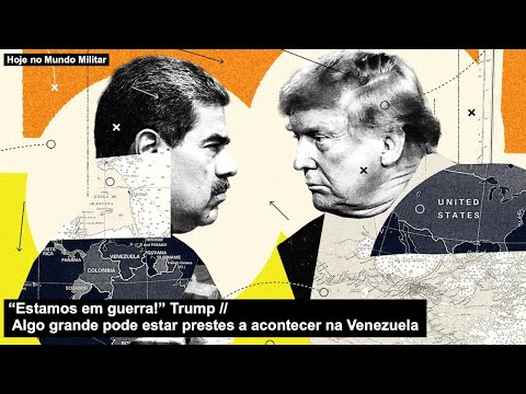 “We’re at war!” Trump – Something big may be about to happen in Venezuela