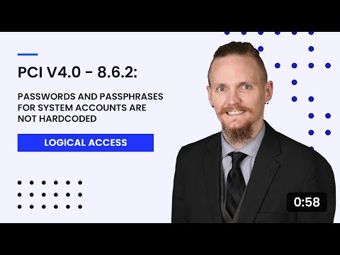 PCI v4.0 - 8.6.2: Passwords and Passphrases For System Accounts Are Not Hardcoded