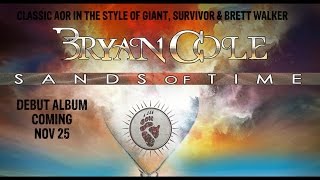 Bryan Cole - Hard Way To Find A Easy Way (Debut Album 'Sands Of Time' Out Nov. 25)