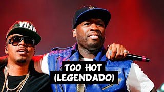 50 Cent  - Too Hot (Feat. Nas &amp; Nature) [Legendado]