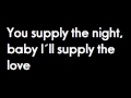 Download I Ll Supply The Love Lyrics Mp3 Mp4 320kbps