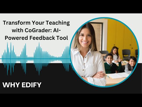 Transform Your Teaching with CoGrader,: AI-Powered Feedback Tool