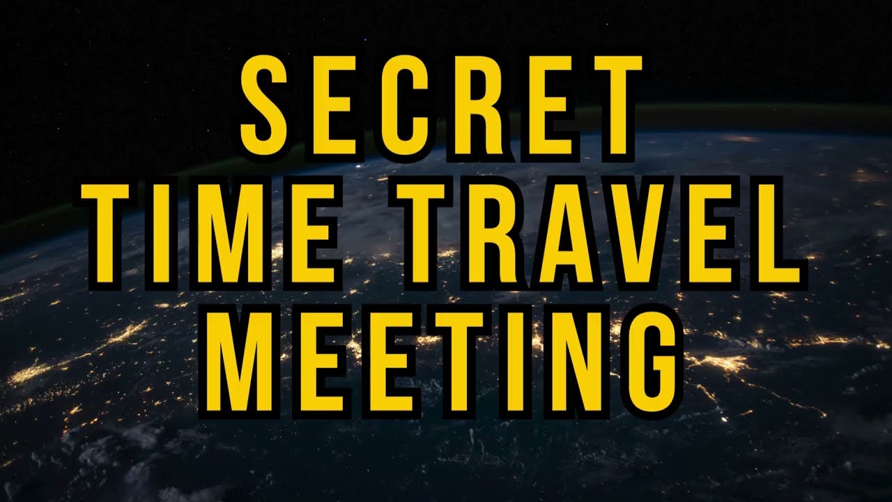 Promotional video thumbnail 1 for Secret Time Travel Meeting