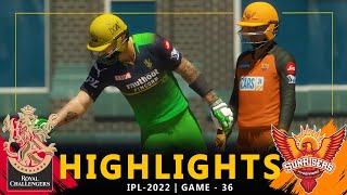 IPL - 2022 | 36th Match Highlights | Royal Challengers Bangalore Vs Sunrisers Hyderabad | #rcbvssrh