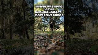 History Was Hiding on This Neighborhood Lot ! 1800’s Relics Found !