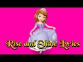 Sofia The First Rise And Shine Lyrics