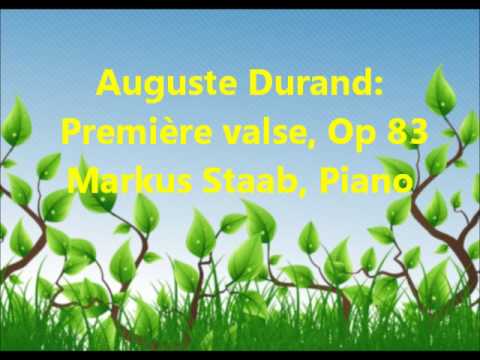 Auguste Durand: Première Valse, Op 83