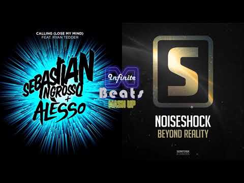 Sebastian Ingrosso & Alesso ft. Ryan Tedder - Calling vs. Beyond Reality (Infinite Beats Mashup)
