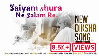 Download lagu Saiyam Shura Ne Salam Re |  Video New Diksha Song 2026 | Paras Gada & Jainam Variya mp3