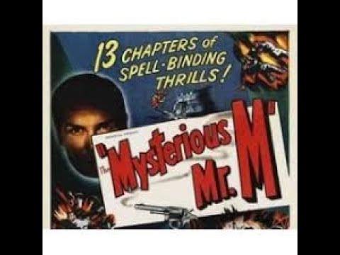 The Mysterious Mr M ¦ Complete 13 Chapter Serial 1946 1080p 25fps H264 128kbit AAC