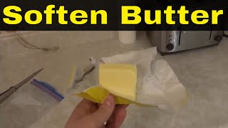 How To Soften Butter Quickly-Tutorial