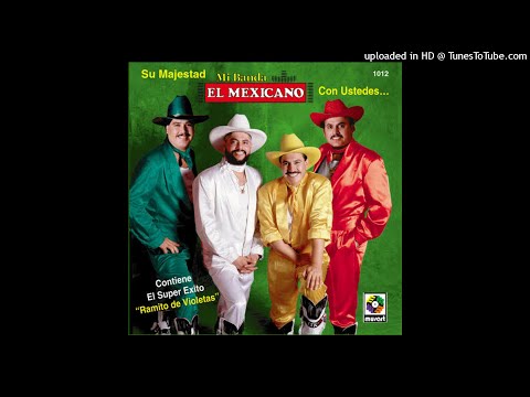 Mi Banda El Mexicano - Ramito De Violetas (Audio) (Remasterizado)
