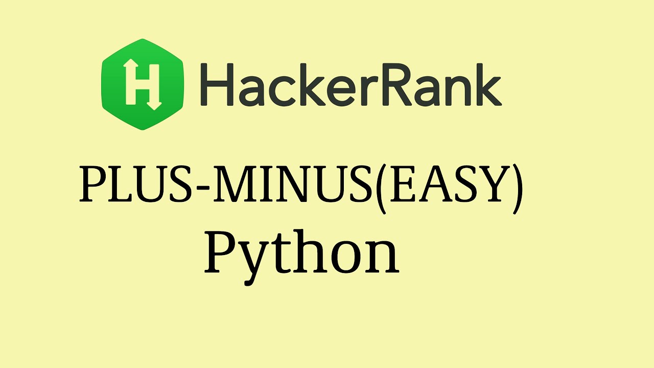 How To Solve Plus Minus HackerRank Problem in Python