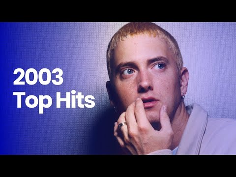 Music 2003 Hits Mix 🔥 Best Songs 2003 Top Hits (Top Songs of 2003 Music Playlist)