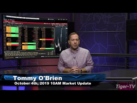 October 4th, 2019 - 10AM ET Market Update on TFNN